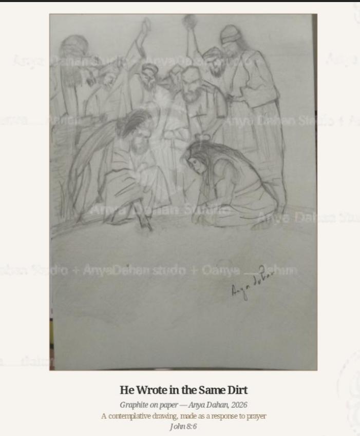 He Wrote in the Same Dirt:  a graphite in paper sketch made by Anya Dahan.  Read artist statement and reflection Artist statement